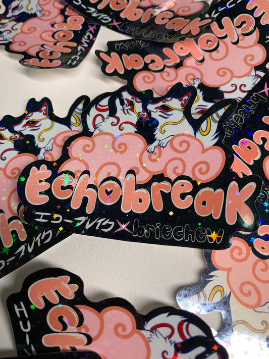 Echobreak X Briechew Holo Sticker